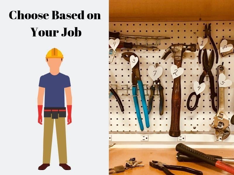 Choose Based on Your Job